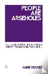 Hughes, Anne - People Are Arseholes