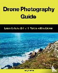 Horton, Roy - Drone Photography Guide