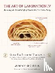 Griffin, Jimmy - The Art of Lamination IV: Mastering the Art and Craft of Gluten-Free Laminated Pastry