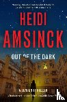 Amsinck, Heidi - Out of the Dark