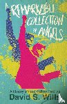 Wills, David S. - A Remarkable Collection of Angels