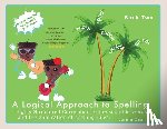 Dean, Jurina - A Logical Approach to Spelling Book 2 Phonics Spelling: Phonics Spelling
