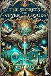 Silver, Silent - The Secrets of Silver Clouds
