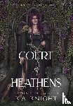 Knight, K. A. - Knight, K: Court of Heathens