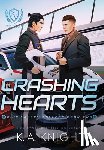 Knight, K. A. - Knight, K: Crashing Hearts