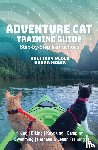 Weber, Donna, Weber, Brittany - Adventure Cat Training Guide