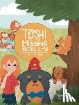 Ezzeddine, Dina - Ezzeddine, D: Toshi and the missing Ball-y