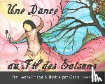Prince, Leona - Une Danse Au Fil Des Saisons