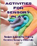 Beckett, Kim - Activities for Sensory Play