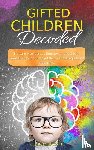 Turcotte, Claudia - Gifted Children Decoded