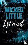 Ryan, Rhea - Wicked Little Island