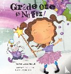 Henrique, Diane - Grade One is No Fun