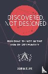 McClure, Sean - DISCOVERED, NOT DESIGNED