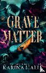 Halle, Karina - Grave Matter