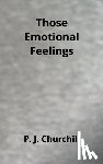 Churchill, P J - Those Emotional Feelings