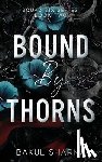 Sharma, Bakul - Bound by Thorns