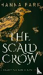 Park, Hanna - The Scald Crow