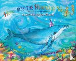Carter-Groulx, Kristin - Humphrey the Humpback Whale - 5th Anniversary Edition