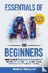Peneycad, Melissa - Essentials of AI for Beginners