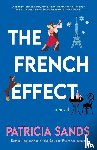 Sands, Patricia - The French Effect