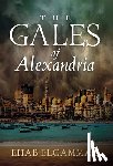Elgammal, Ehab - The Gales of Alexandria