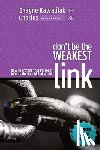 Kawalilak, Shayne - Don't Be the Weakest Link