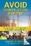 Bentil, Samuel K. - Avoid Construction Disputes