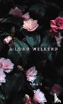 Smail, Lesley - A Long Weekend
