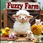 Reddington, Christopher - Fuzzy Farm