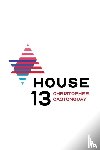 Castonguay, Christopher - House 13