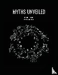 Bade, Malik - Myths Unveiled