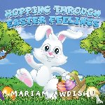 Awdishu, Mariam - Hopping Through Easter Feelings