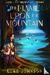 Johnson, Luke - The Flame Upon the Mountain