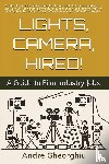 Gheorghiu, Andre - Lights, Camera, Hired!