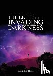 Big Plume, Daniel - The Light in the Invading Darkness