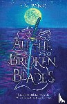 Pang, Y. M. - All the Broken Blades