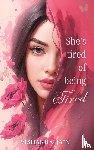 Jain, Vishakha - She's Tired of Being Tired