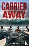 Derry, T. J. - Carried Away
