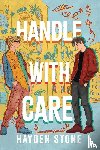 Stone, Hayden - Handle with Care