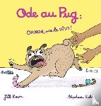 Rosen, Jill - Ode au Pug