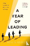 Reimer, Kevin A. - A Year of Leading