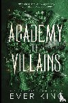 King, Ever - Academy of Villains