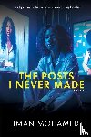Mohamed, Iman - The Post I Never Made