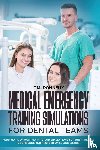 Donnelly, T M - Medical Emergency Training Simulations for Dental Teams