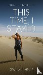 de Braga, Cidalisa - This Time, I Stayed