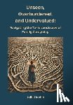 Huckle, Julia - Unseen, Overburdened, and Undervalued: Navigating the Toxic Environment of Family Caregiving