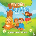 James Coleman, Wayne - Meet The A-Lee Kids