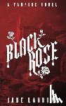 Landrie, Jade - Black Rose