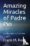 Rega Sfo, Frank M - Amazing Miracles of Padre Pio