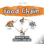 Kids, Bold - Food Chain Educational Facts Children's Science Book